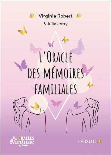 Oracle des mémoires familiales de Virginie Robert (auteur), Julia Jarry (illustrateur)