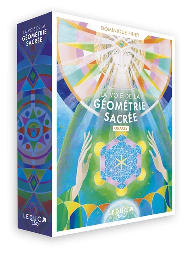 Oracle de la voie de la géométrie sacrée de Dominique Fihey (auteur)